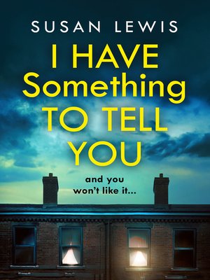 cover image of I Have Something to Tell You